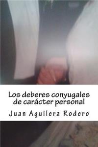 Los deberes conyugales de carácter personal