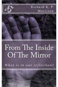 From The Inside Of The Mirror