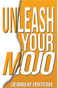 Unleash your Mojo
