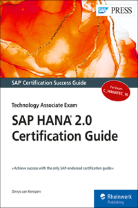 SAP HANA 2.0 Certification Guide