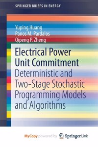 Electrical Power Unit Commitment