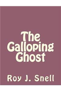 Galloping Ghost