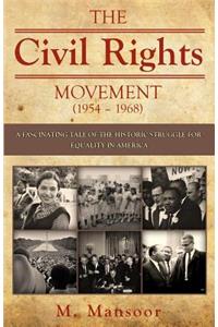 Civil Rights Movement (1954 - 1968)