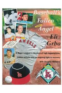 Baseball's Fallen Angel
