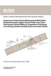 Comparison of Index Velocity Measurements Made With a Horizontal Acoustic Doppler Current Profiler and a Three-Path Acoustic Velocity Meter for Computation of Discharge in the Chicago Sanitary and Ship Canal near Lemont, Illinois