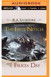 First Notch: A Tale from the Legend of Drizzt