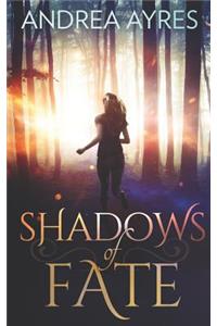 Shadows of Fate