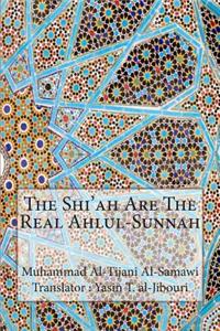 The Shi'ah Are The Real Ahlul-Sunnah