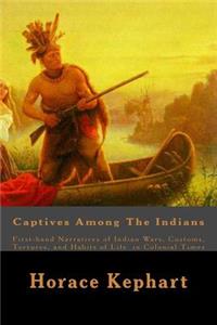 Captives Among The Indians