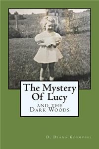 Mystery Of Lucy