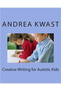 Creative Writing for Autistic Kids