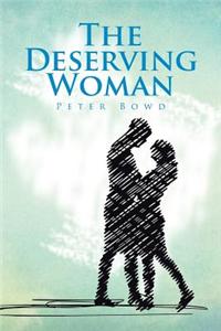 The Deserving Woman