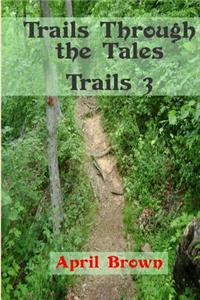 Trails 3: Trails Through the Tales