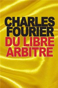 Du libre arbitre