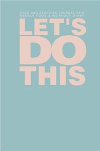 Food and Exercise Journal 2016 Weekly Food & Workout Diary