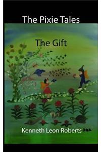 The Pixie Tales - The Gift