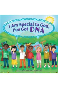 I am special to God, I've got DNA
