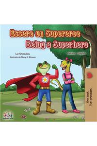 Essere un Supereroe Being a Superhero