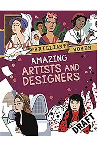 Brilliant Women: Amazing Artists and Designers