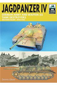 Jagdpanzer IV: German Army and Waffen-SS Tank Destroyers