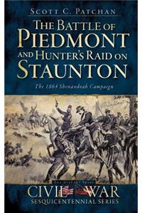 Battle of Piedmont and Hunter's Raid on Staunton