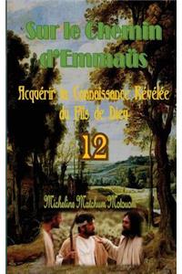 Sur Le Chemin d'Emma�s