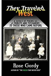 They Traveled West