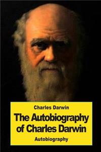 Autobiography of Charles Darwin