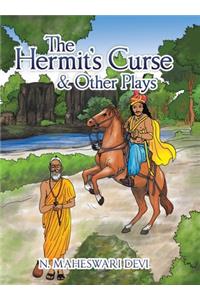 Hermit's Curse & Other Plays