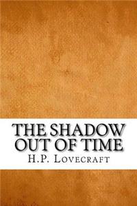 The Shadow Out of Time