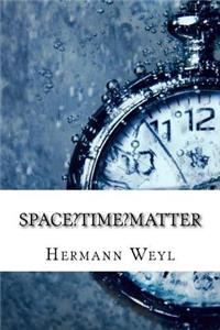 Space?Time?Matter