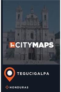 City Maps Tegucigalpa Honduras