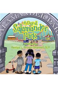 A Day at Salamander Park