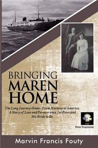 Bringing Maren Home