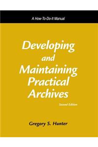 Developing and Maintaining Practical Archives