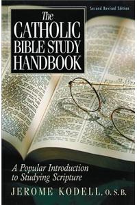 The Catholic Bible Study Handbook
