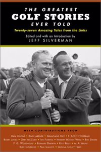 The Greatest Golf Stories Ever Told