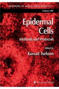 Epidermal Cells: Methods and Protocols