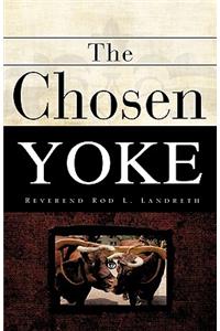 Chosen Yoke