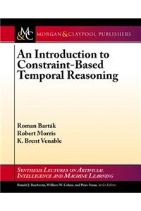 An Introduction to Constraint-Based Temporal Reasoning