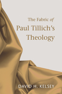 Fabric of Paul Tillich's Theology