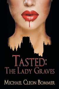 Tasted: The Lady Graves