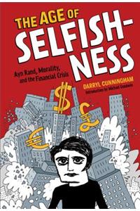 The Age of Selfishness