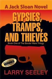 Gypsies, Tramps, and Thieves
