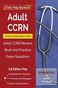 Adult CCRN Study Guide 2020 and 2021