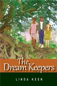 The Dream Keepers