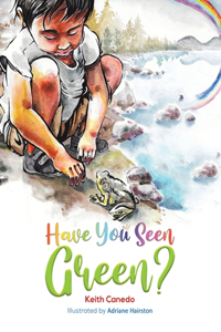 Have You Seen Green?