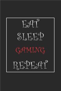 Eat Sleep Gaming Repeat Journal Gift