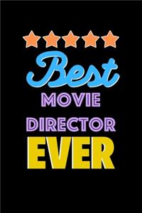 Best Movie Director Evers Notebook - Movie Director Funny Gift