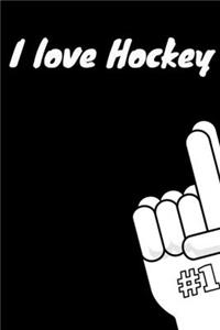 I Love Hockey Notebook